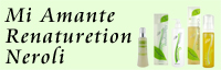 ミアマンテ レナチュレーション ネロリ シリーズ